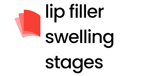 Lip Fillers Swellings Stages